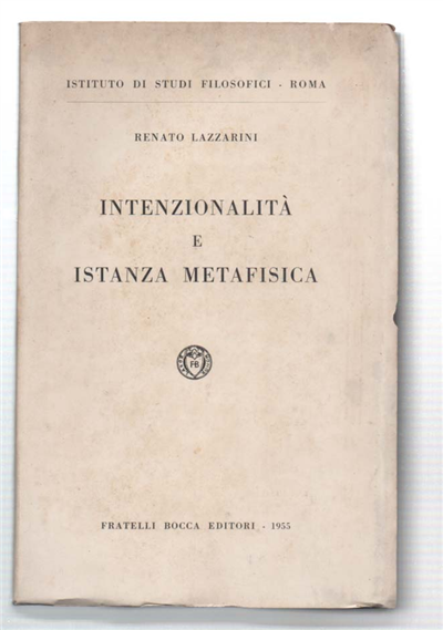 Intenzionaliità E Istanza Metafisica