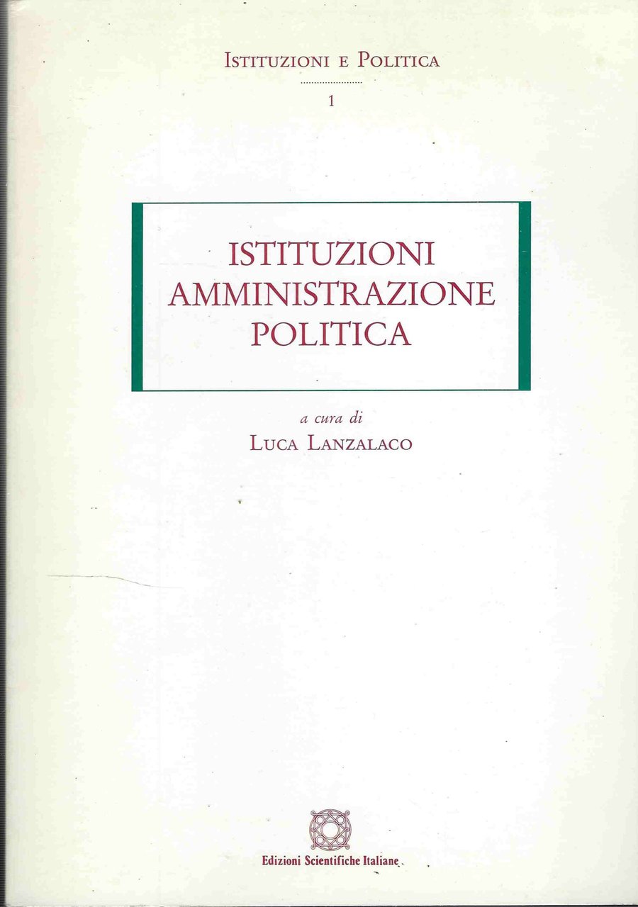 Istituzioni amministrazione politica