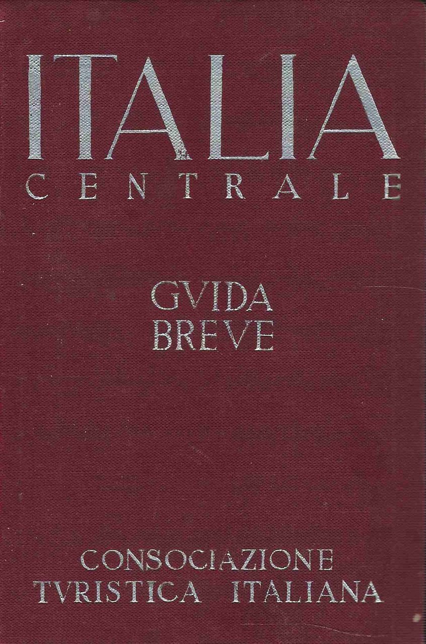 Italia Centrale. guida breve | Immagine principale
