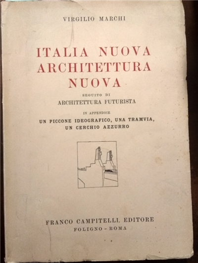 Italia Nuova Architettura Nuova Seguito Di Architettura Futurista In Appendice …