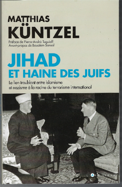 Jihad Et Haine Des Juifs. Le Lien Troublant Entre Islamisme …