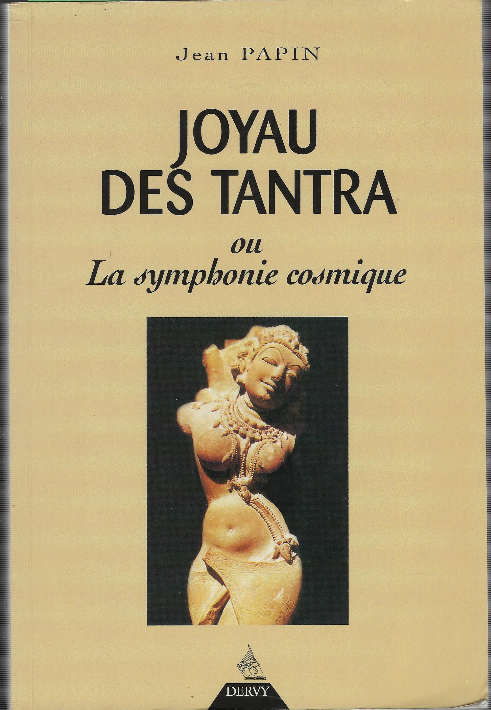 Joyau Des Tantra Ou La Symphonie Cosmique