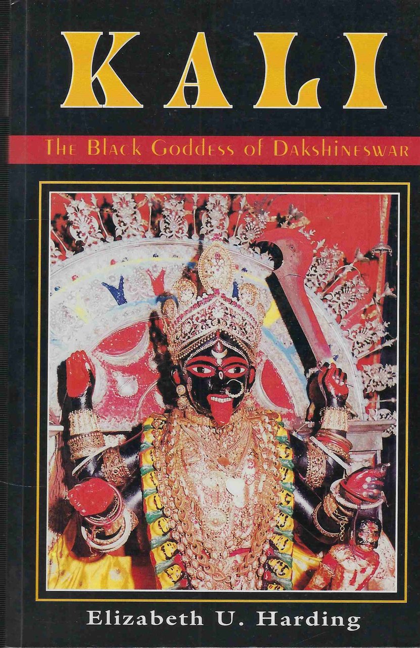 Kali The Black Goddess Of Dakshineswar