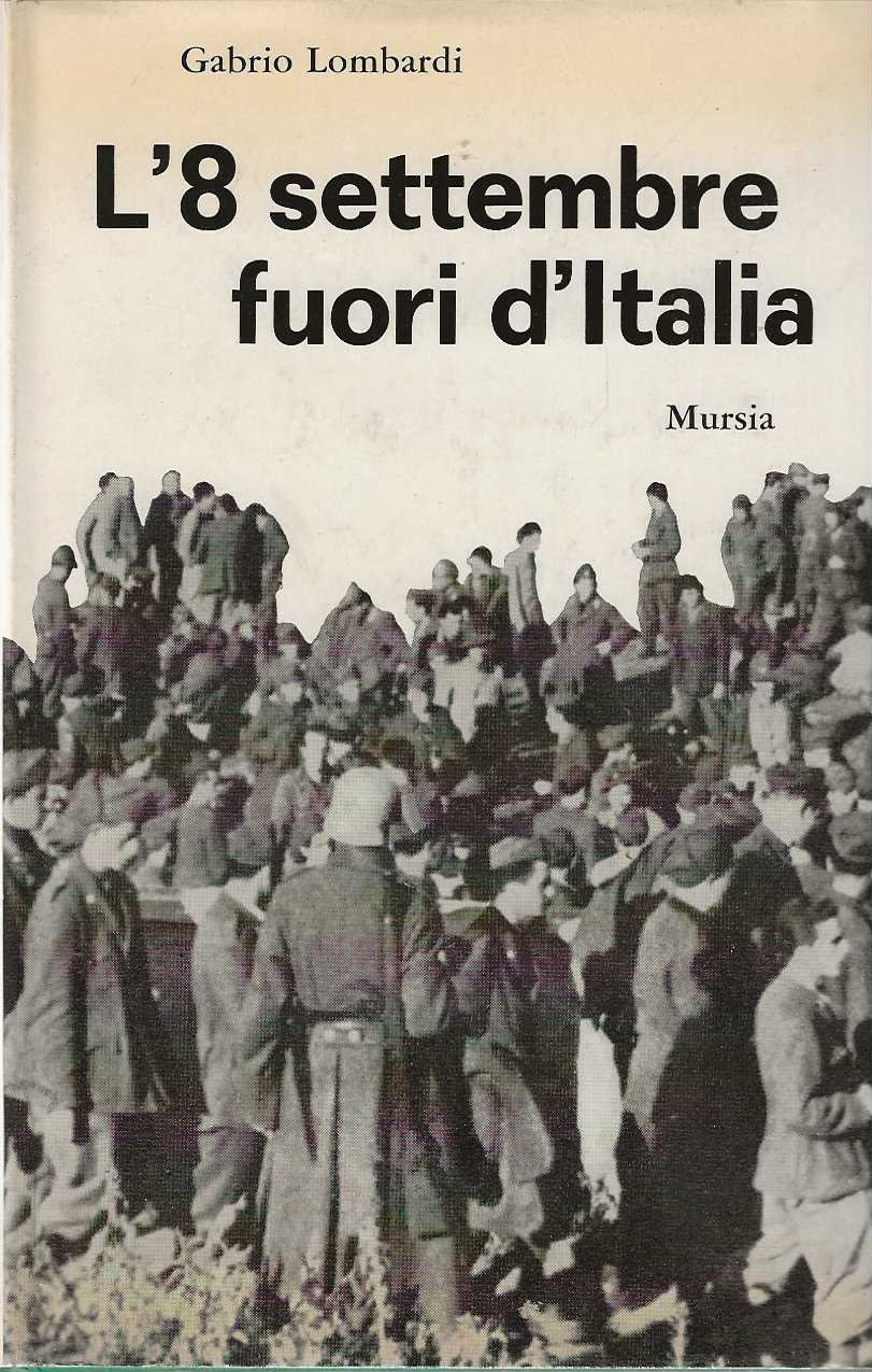 L'8 settembre fuori d'Italia