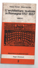 L'architettura Teatrale In Romagna 1757-1857