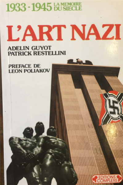 L'art Nazi - Preface De Léon Poliakov