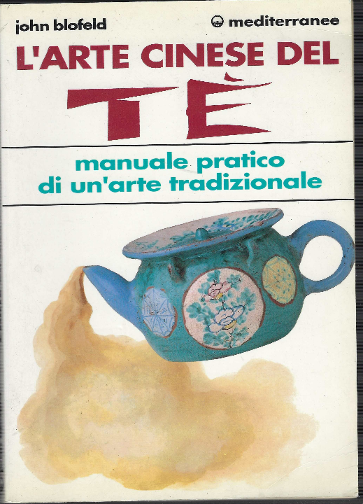 L'arte Cinese Del Té