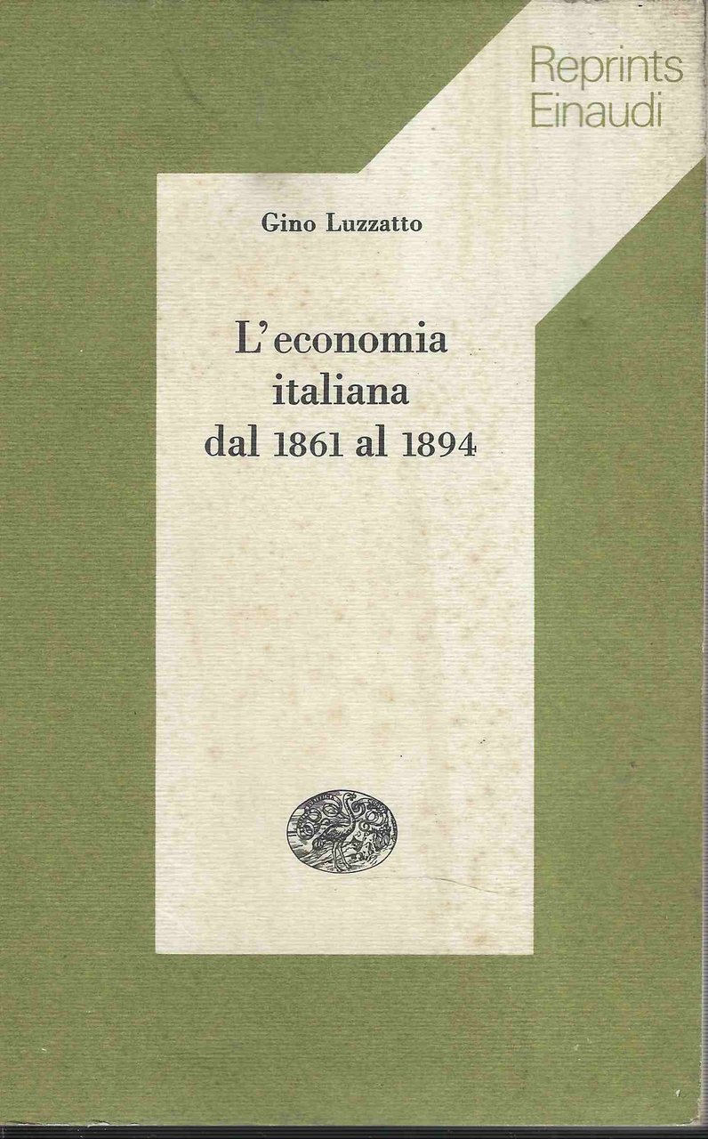 L'economia italiana dal 1861 al 1894