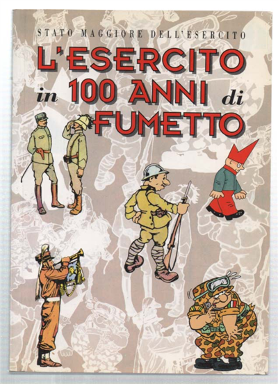 L'esercito In 100 Anni Di Fumetto