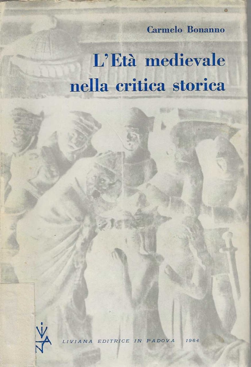 L'età medievale nella critica storica