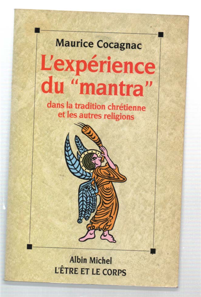 L'expérience Du "Mantra" Dans La Tradition Chrétienne Et Les Autres …