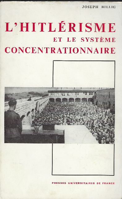 L'hitlérisme Et Le Systeme Concentrationnaire