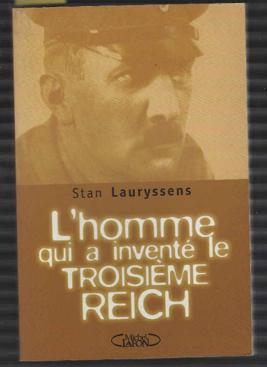 L'homme Qui A Inventè Le Troiseme Reich