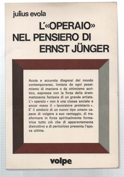 L' "Operaio" Nel Pensiero Di Ernst Jünger