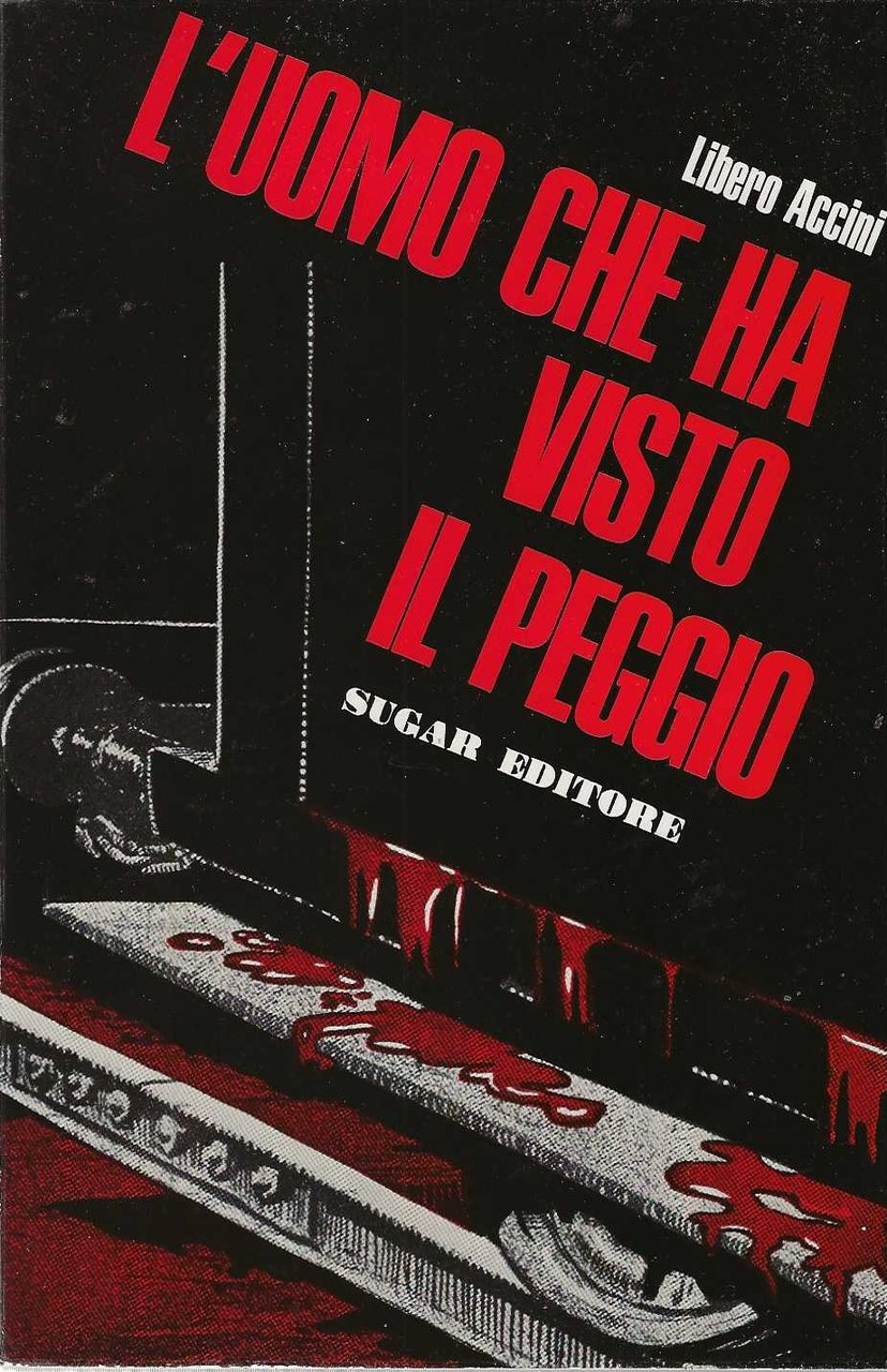 L' uomo che ha visto il peggio