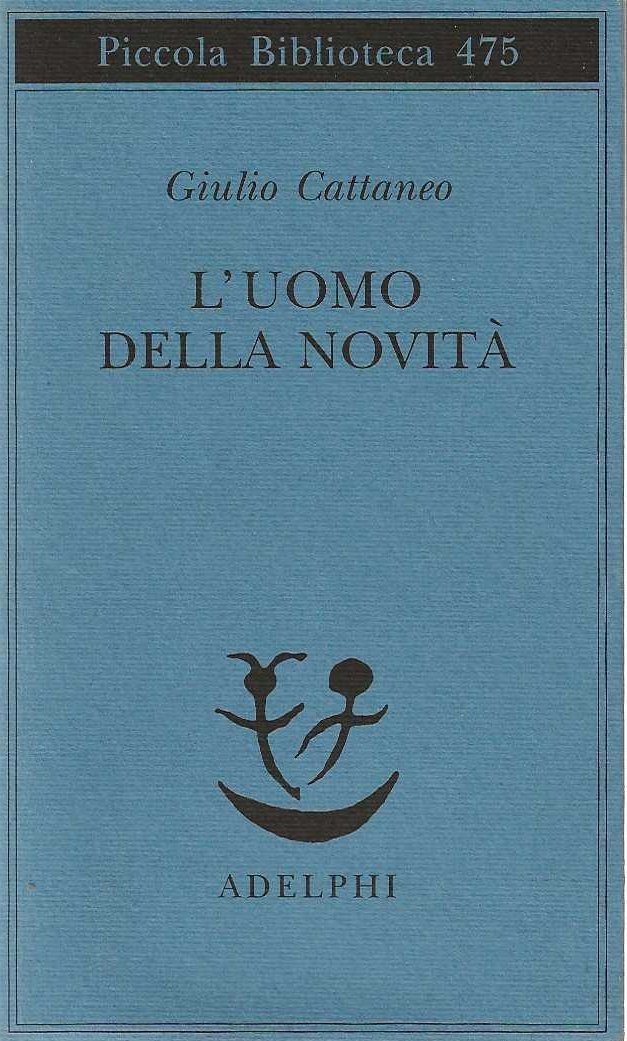 L'uomo della novità
