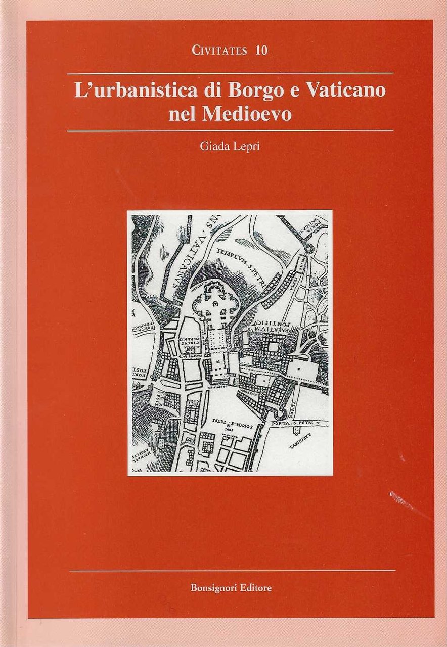 L'urbanistica di Borgo e Vaticano nel Medioevo