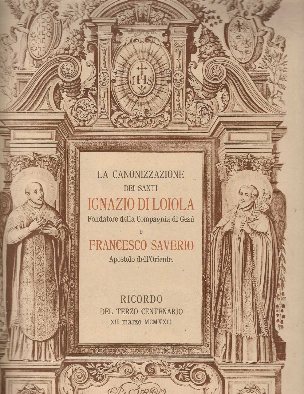 La Canonizzazione dei santi ignazio di Loiola fondatore della compagnia …