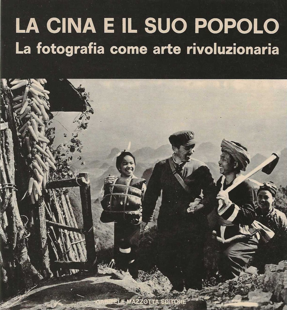 La cina e il suo popolo - La fotografia come …