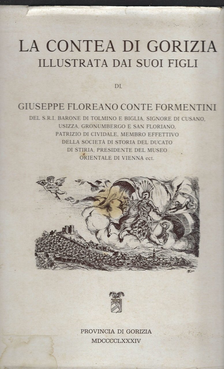 La Contea Di Gorizia Illustrata Dai Suoi Figli