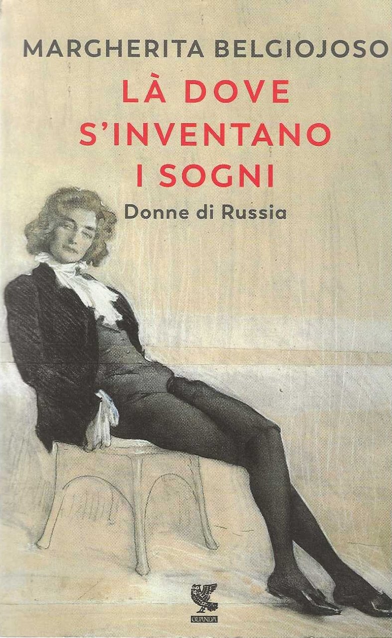 Là dove s'inventano i sogni . Donne di Russia