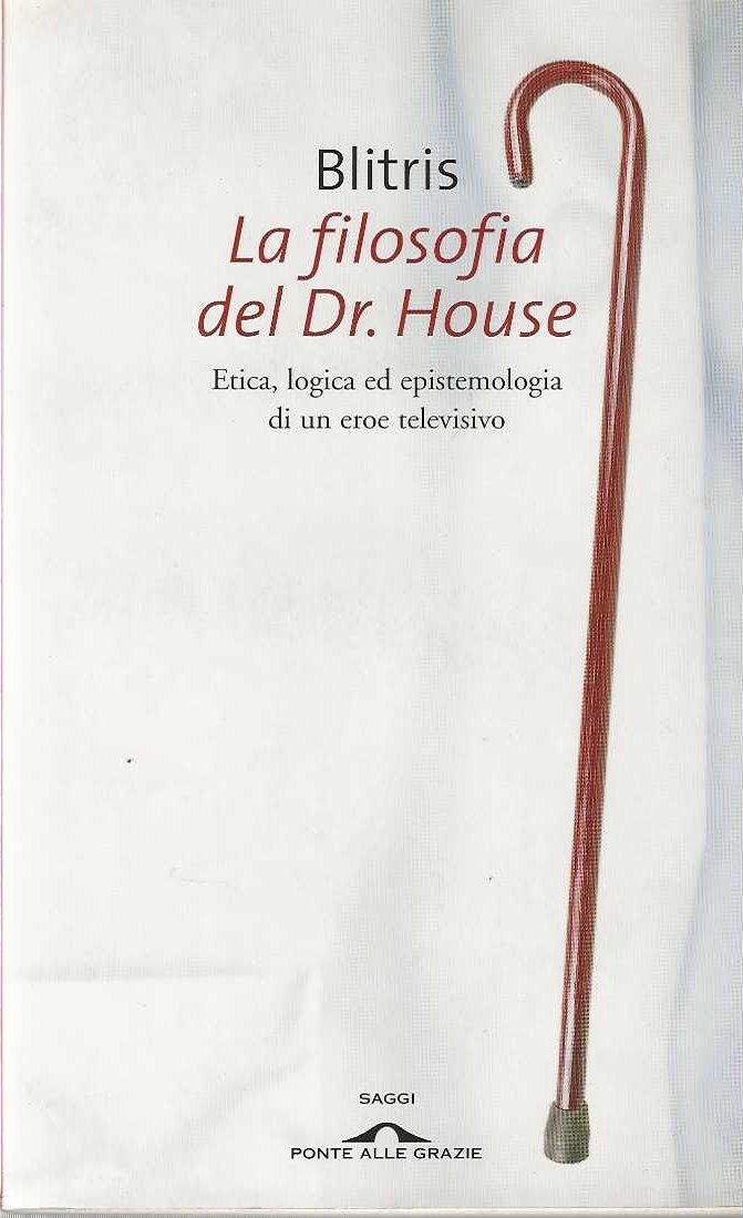 La filosofia del Dr. House