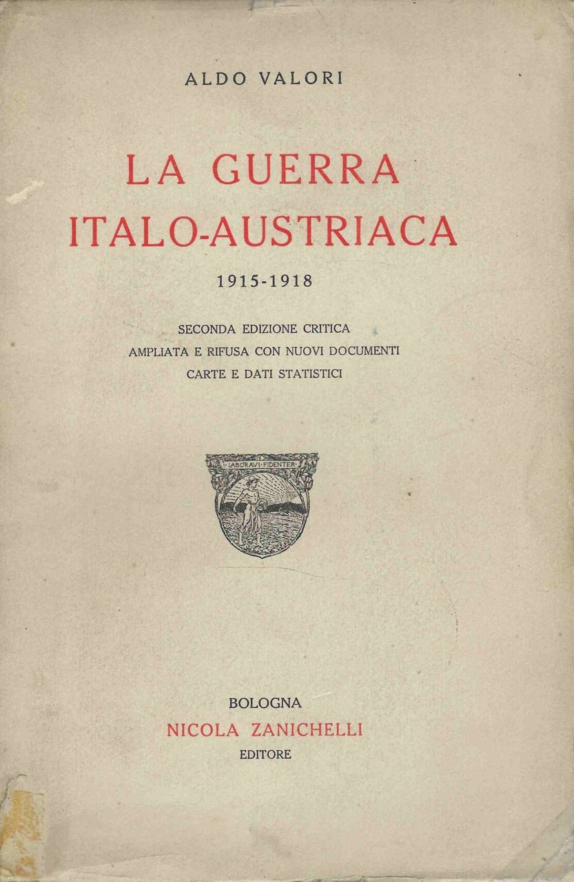 La Guerra Italo-Austriaca 1915-1918