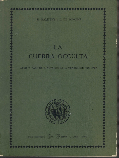 La Guerra Occulta - Armi E Fasi Dell'attacco Alla Tradizione …