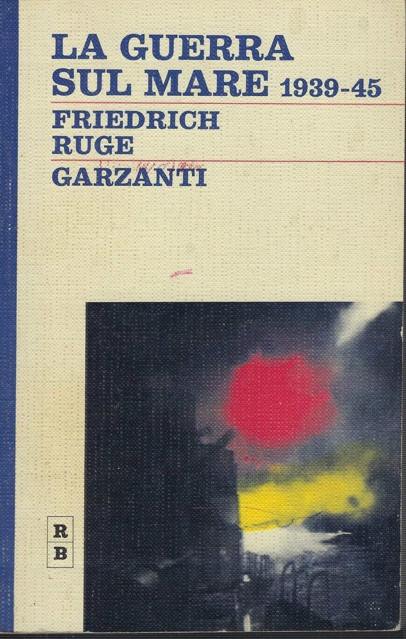 La Guerra Sul Mare 1939-45
