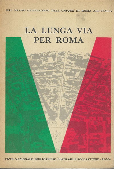 La Lunga Via Per Roma