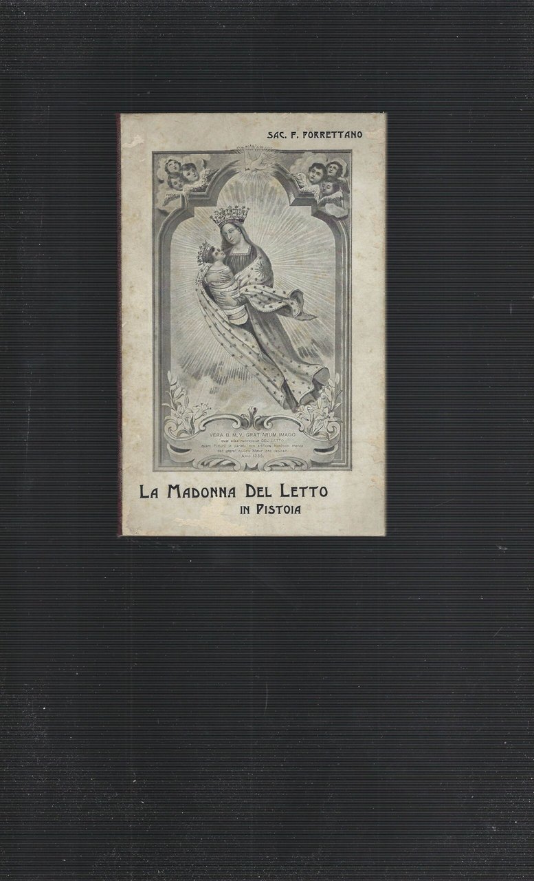 La Madonna Del Letto In Pistoia