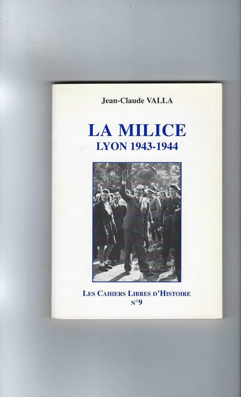 La Milice Lyon 1943-1944