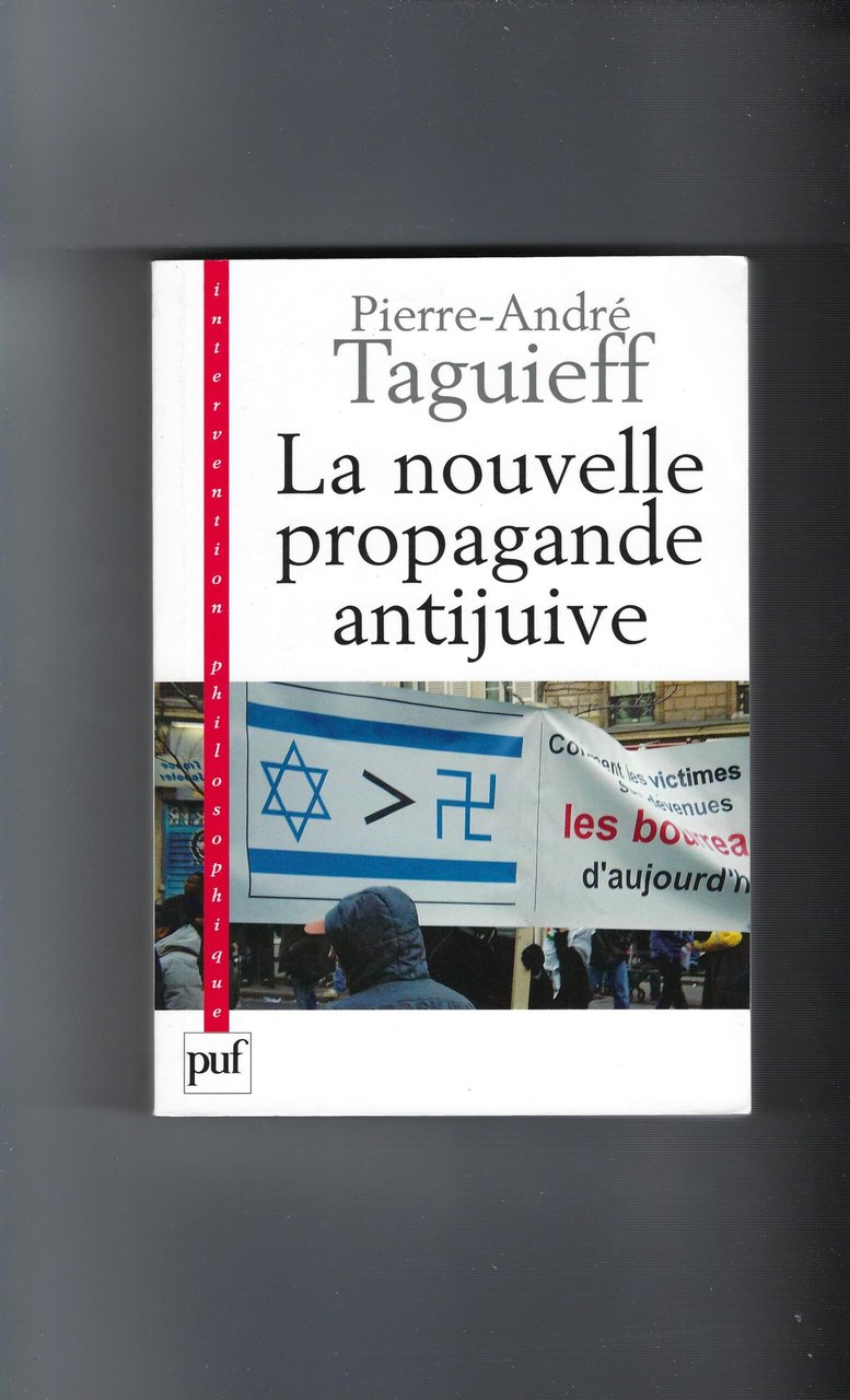 La Nouvelle Propagande Antijuive