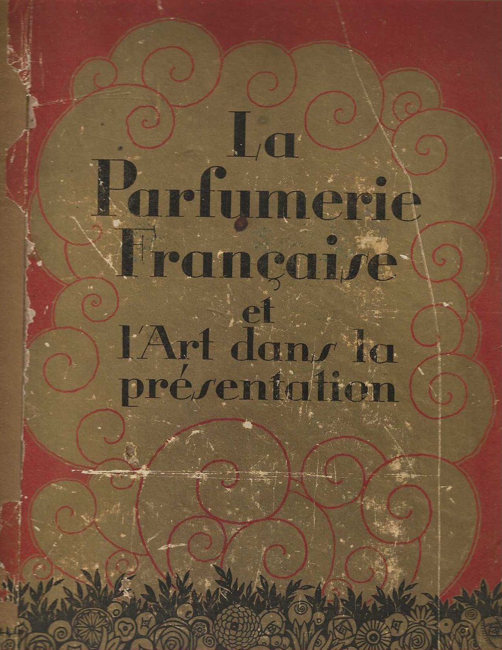 La Parfumerie Francaise et l'art dans la Presentation