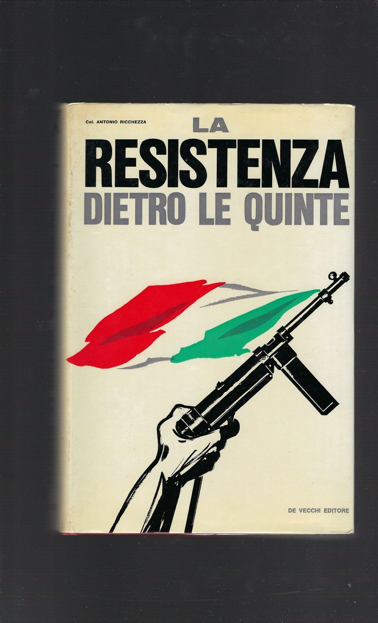 La Resistenza Dietro Le Quinte