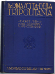 La Rinascita Della Tripolitania Memorie E Studi Sui Quattro Anni …