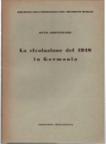 La Rivoluzione Del 1918 In Germania