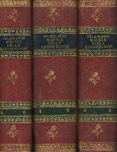 La Scienza Della Legislazione Del Cavaliere Gaetano Filangieri