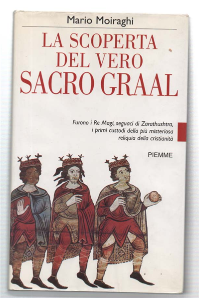 La Scoperta Del Vero Sacro Graal