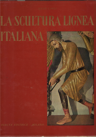 La Scultura Lignea Italiana