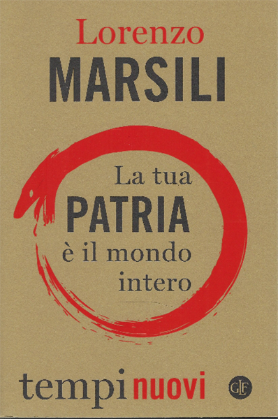 La Tua Patria È Il Mondo Intero