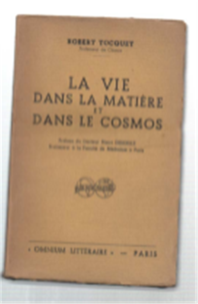 La Vie Dans La Matière Et Dans Le Cosmos