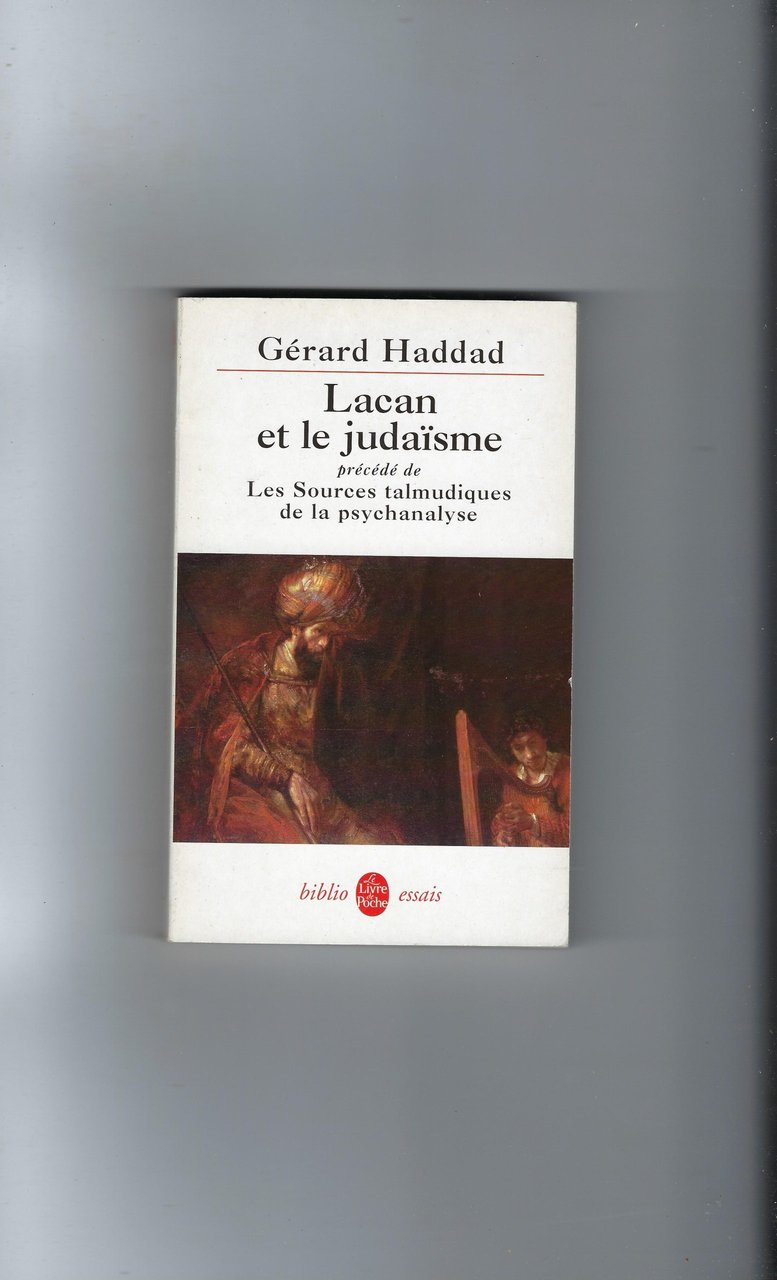 Lacan Et Judaisme - Précédé De Les Sources Talmudiques De …