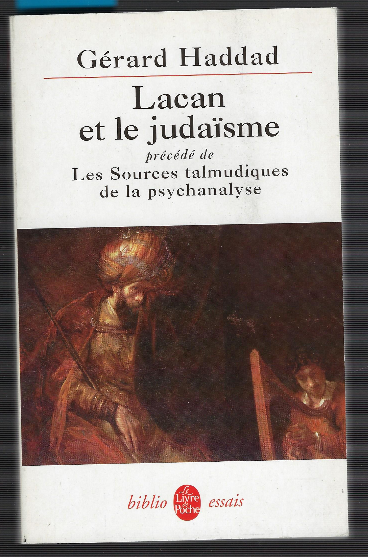 Lacan Et Le Judaisme Précédé De Les Sources Talmudiques De …