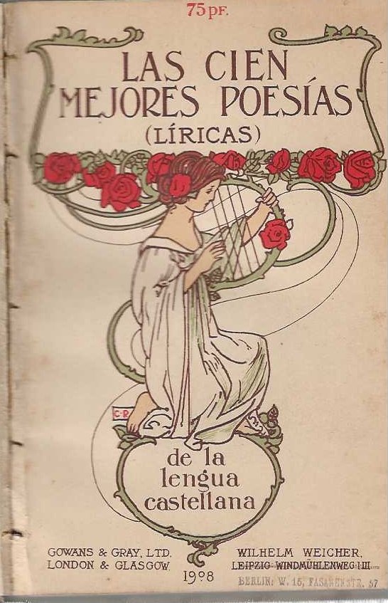 Las Cien Mejores Poesias ( liricas) de la lengua castellana