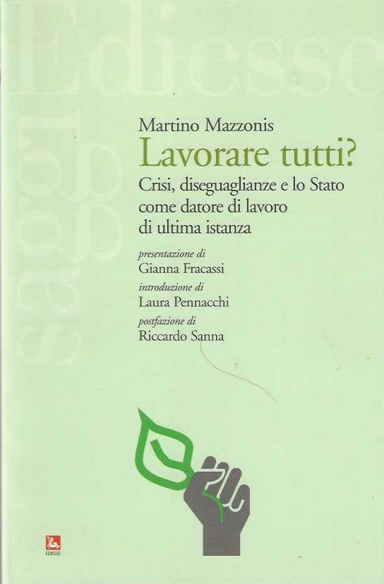 Lavorare Tutti?