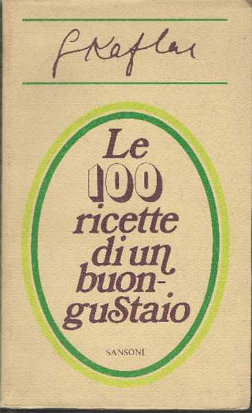 Le 100 Ricette Di Un Buongustaio