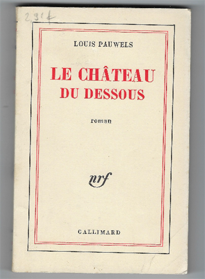 Le Chateau Du Dessous