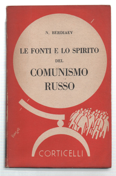 Le Fonti E Lo Spirito Del Comunismo Russo