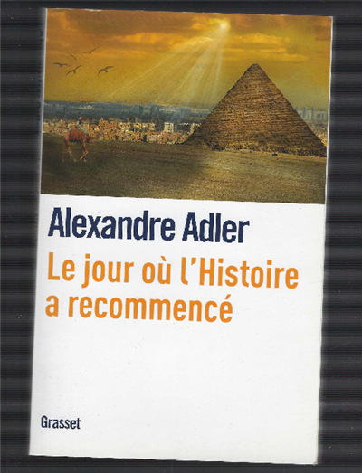 Le Jour Où L'histoire A Recommencé